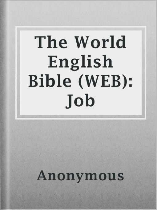 Title details for The World English Bible (WEB): Job by Anonymous - Available